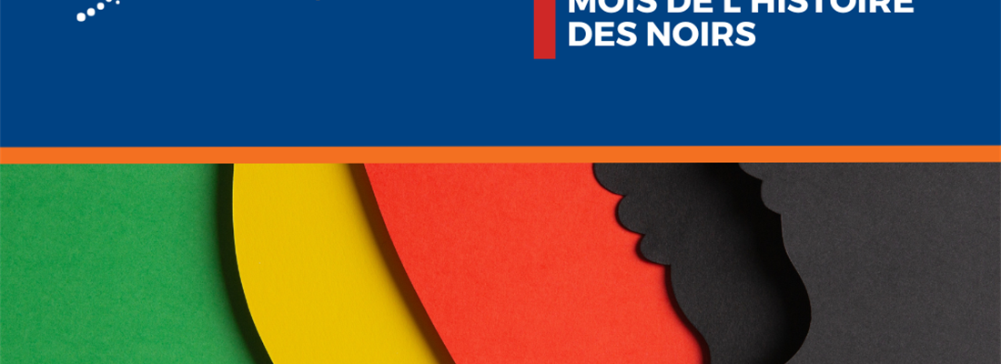 Février est le Mois de l’histoire des Noirs