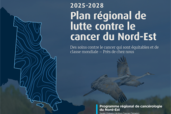 Plan Régional pour la lutte contre le cancer dans le Nord-Est - 2025-2028
